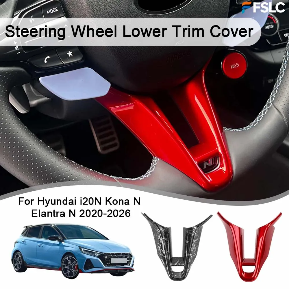 Cars Accessories Steering Wheel Lower Trim Cover For Hyundai i20N Kona N Elantra N 2020-2026 Car Upgrade Modify A Car
Cars Accessories Steering Wheel Lower Trim Cover For Hyundai i20N Kona N Elantra N 2020-2026 Car Upgrade Modify A Car