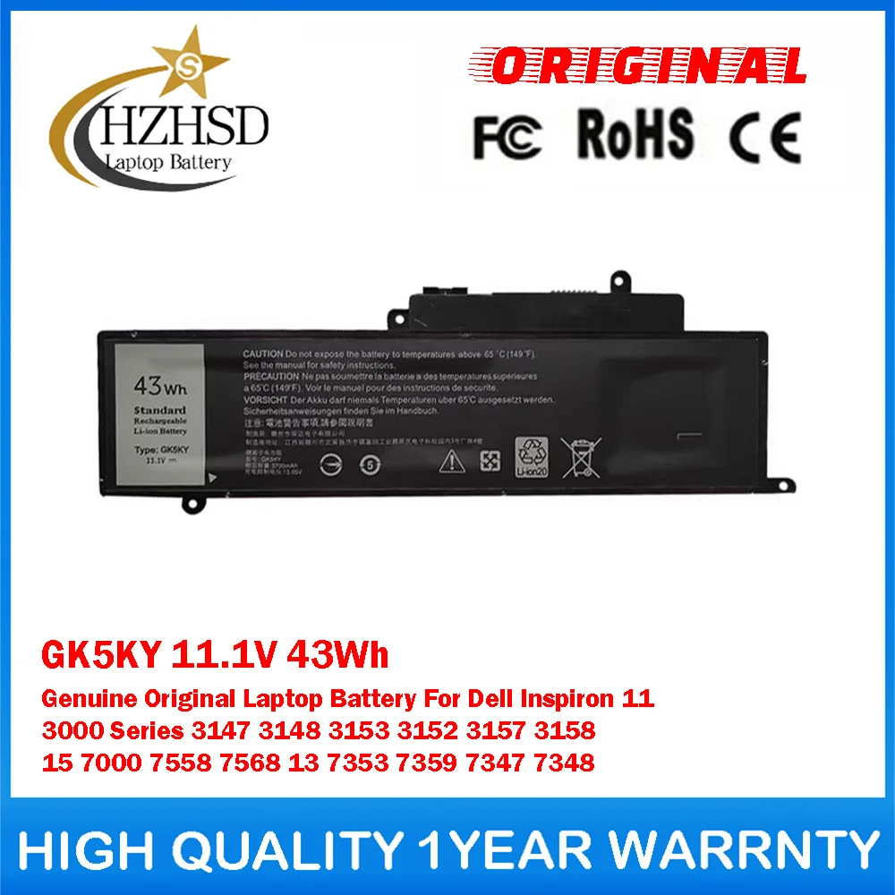 GK5KY 11.1V 43Wh Genuine Original Laptop Battery For Dell Inspiron 11 3000 3147 3148 3153 3152 3157 3158 7000 7558 7568 13 7353
GK5KY 11.1V 43Wh Genuine Original Laptop Battery For Dell Inspiron 11 3000 3147 3148 3153 3152 3157 3158 7000 7558 7568 13 7353