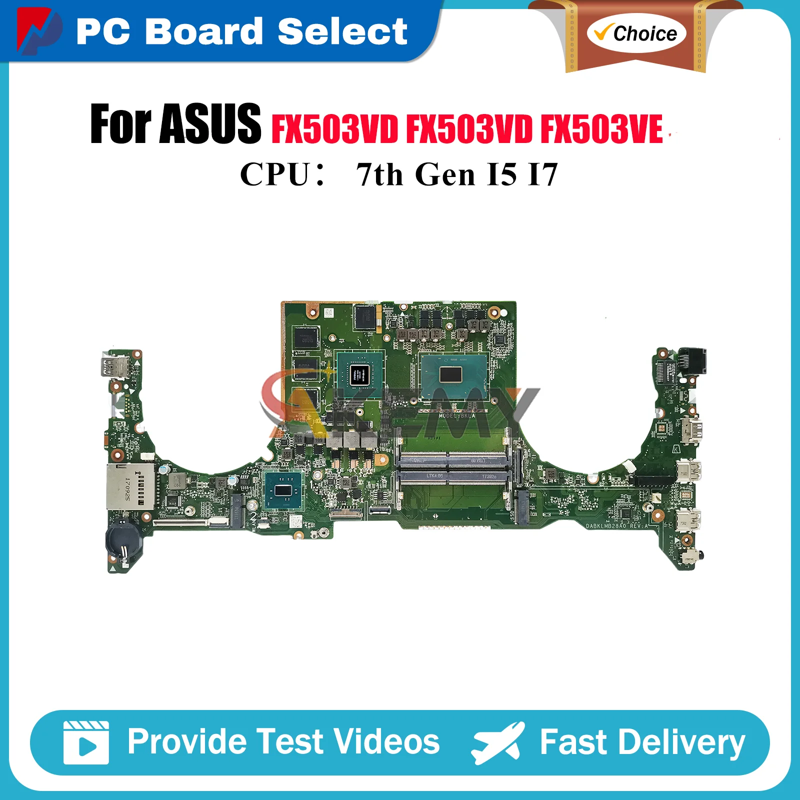 FX503VD Laptop Motherboard For ASUS TUF Gaming FX503V FX503VD FX503VE Notebook Mainboard With I5 I7 CPU 100% tests OK fast ship
FX503VD Laptop Motherboard For ASUS TUF Gaming FX503V FX503VD FX503VE Notebook Mainboard With I5 I7 CPU 100% tests OK fast ship