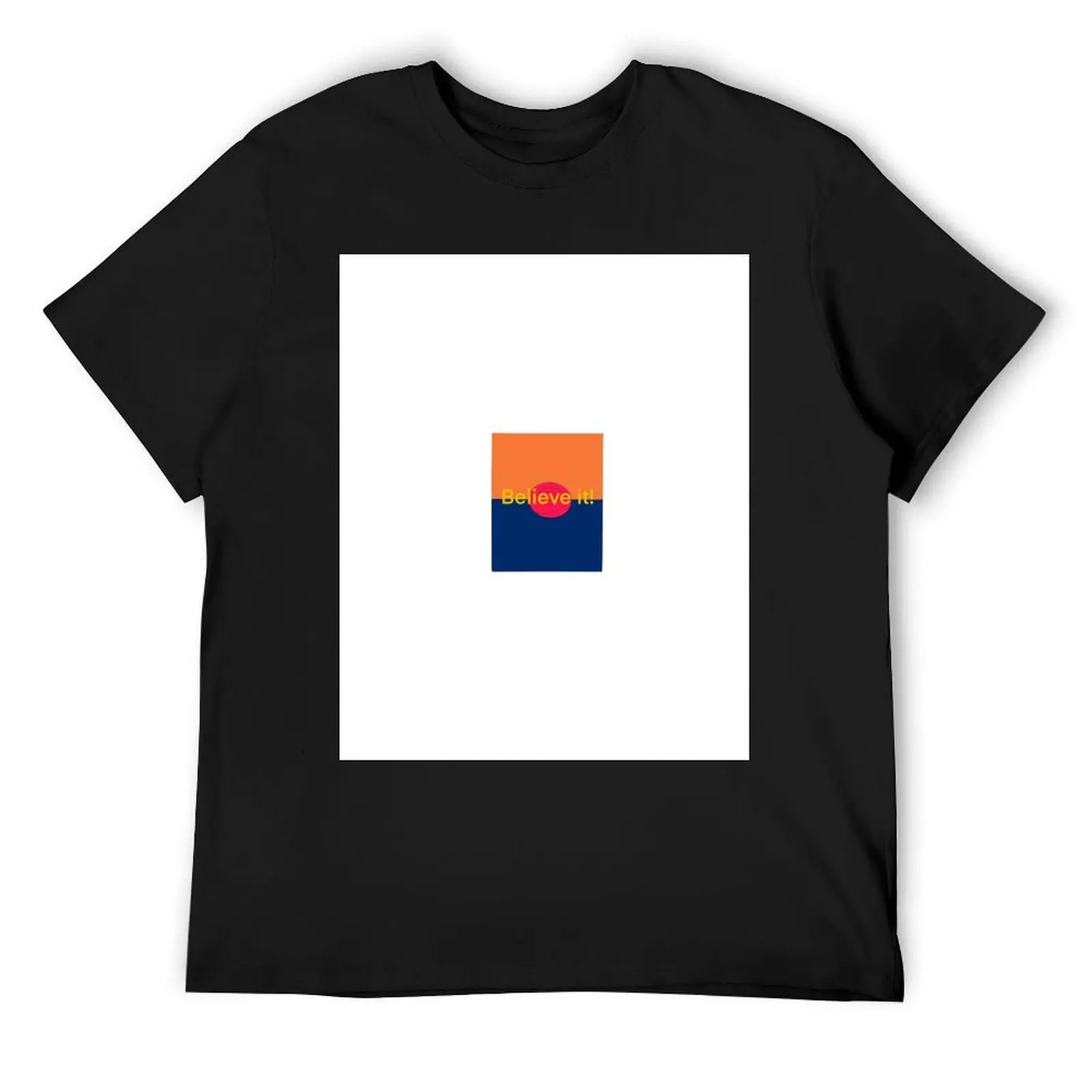 Believe It! T-Shirt oversized t shirt plus size tops essential t shirt mens graphic t-shirts pack
Believe It! T-Shirt oversized t shirt plus size tops essential t shirt mens graphic t-shirts pack