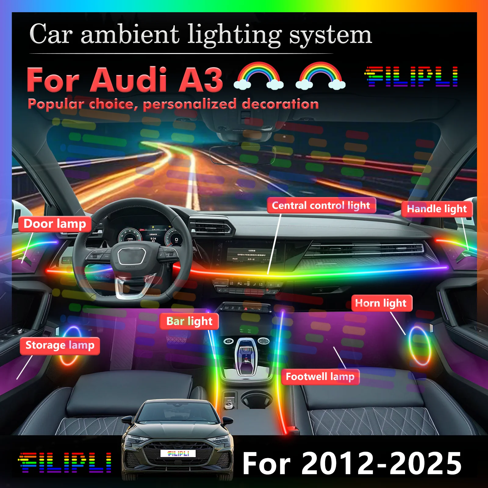 For Audi A3 Car Multi-color Ambient Light, LED Smart Control Interior Decorative Lamp
For Audi A3 Car Multi-color Ambient Light, LED Smart Control Interior Decorative Lamp