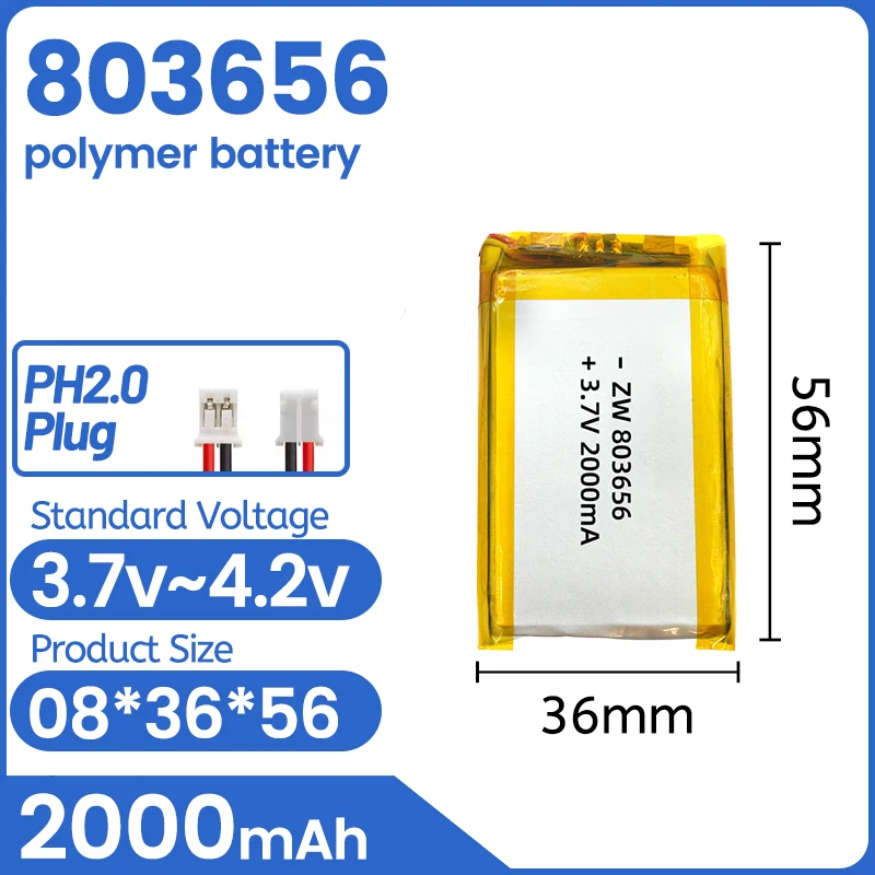 3.7V 803656 Lithium Polymer Battery 2000mAh Rechargeable Li-Po Battery for Smart Device Bluetooth Speaker Massager
3.7V 803656 Lithium Polymer Battery 2000mAh Rechargeable Li-Po Battery for Smart Device Bluetooth Speaker Massager
