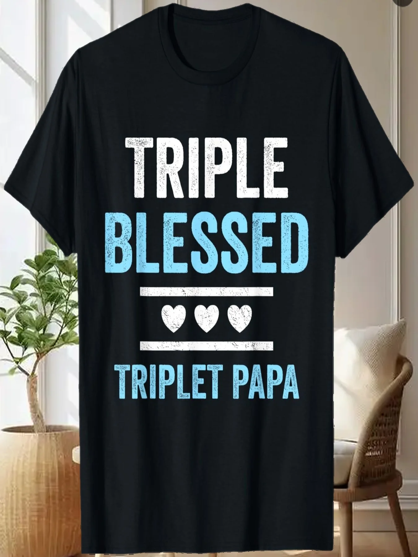 Triple Blessed Triplet Papa Dad Father Funny Father's Day T-Shirt
Triple Blessed Triplet Papa Dad Father Funny Father's Day T-Shirt
