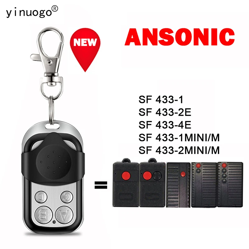 ANSONIC SF 433-1 433-2E 433-4E 433-1MINI/M 433-2MINI/M Garage Door Remote Control Fixed Code Clone 433MHz Handheld Transmitter
ANSONIC SF 433-1 433-2E 433-4E 433-1MINI/M 433-2MINI/M Garage Door Remote Control Fixed Code Clone 433MHz Handheld Transmitter
