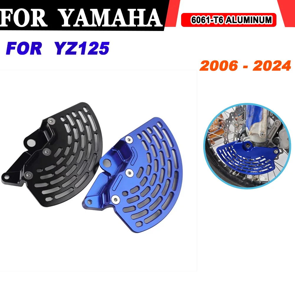 For YAMAHA YZ125 YZ250 YZ450F YZ125X 2020 - 2022 YZ450F YZ450FX Motorcycle Front Brake Disc Protector Guard 6061 T6 Aluminum
For YAMAHA YZ125 YZ250 YZ450F YZ125X 2020 - 2022 YZ450F YZ450FX Motorcycle Front Brake Disc Protector Guard 6061 T6 Aluminum