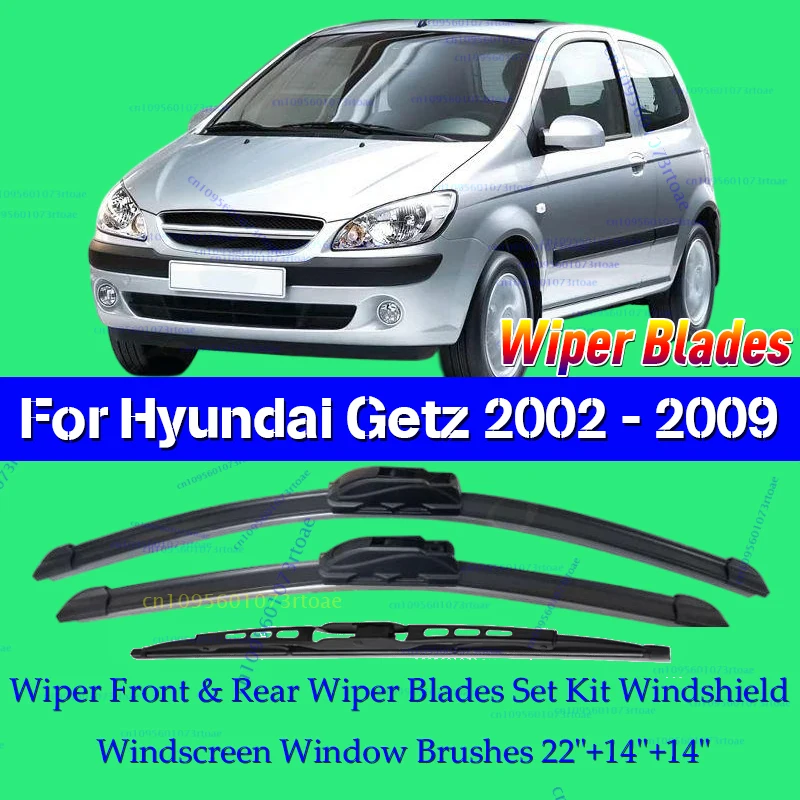 Wiper Front & Rear Wiper Blades Set Kit For Hyundai Getz 2002 - 2009 Windshield Windscreen Window Brushes 22"+14"+14"
Wiper Front & Rear Wiper Blades Set Kit For Hyundai Getz 2002 - 2009 Windshield Windscreen Window Brushes 22"+14"+14"