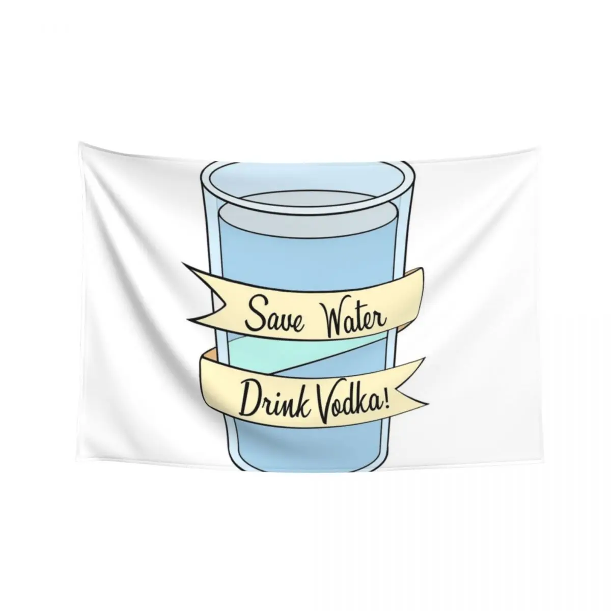 Save Water Drink Vodka! Tapestry Decorative Paintings Wallpapers Home Decor Wall Mural Tapestry
Save Water Drink Vodka! Tapestry Decorative Paintings Wallpapers Home Decor Wall Mural Tapestry