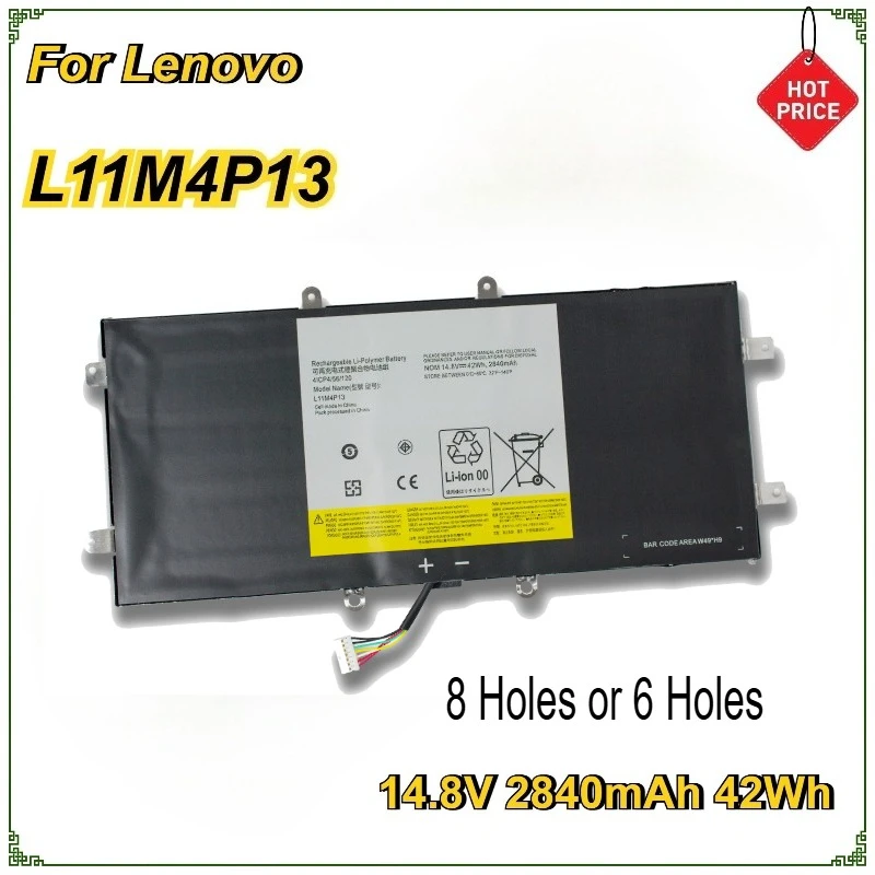 L11M4P13 New Laptop Battery for Lenovo IdeaPad Yoga 11 YOGA 11S 4ICP4/56/120 14.8V 42Wh 2840mAh 4 Cells 6Holes 8 Holes
L11M4P13 New Laptop Battery for Lenovo IdeaPad Yoga 11 YOGA 11S 4ICP4/56/120 14.8V 42Wh 2840mAh 4 Cells 6Holes 8 Holes