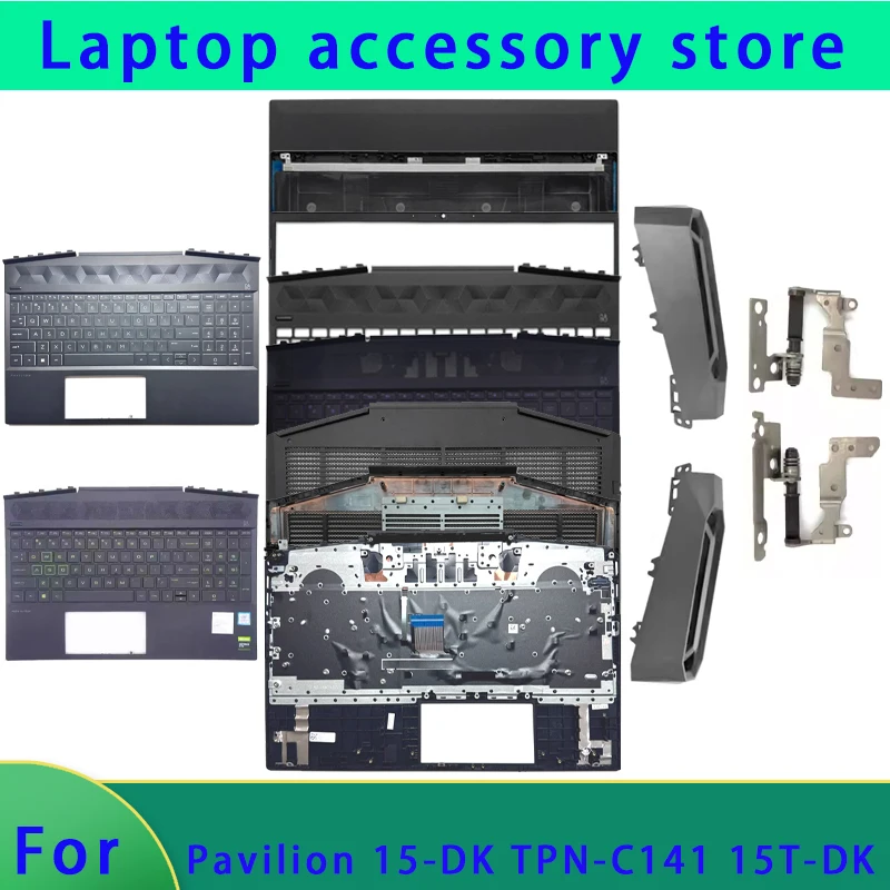 Suitable for Pavilion 15-DK TPN-C141 15T-DK laptop LCD screen top cover, front panel, palm rest, bottom shell, hinge air outlet
Suitable for Pavilion 15-DK TPN-C141 15T-DK laptop LCD screen top cover, front panel, palm rest, bottom shell, hinge air outlet