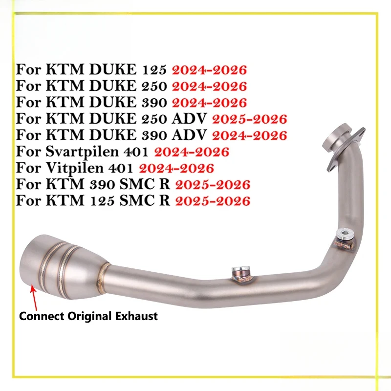 Slip On For KTM DUKE 125 250 390 ADV 2024 - 2026 Motorcycle Exhaust System Front Link Pipe Escape
Slip On For KTM DUKE 125 250 390 ADV 2024 - 2026 Motorcycle Exhaust System Front Link Pipe Escape