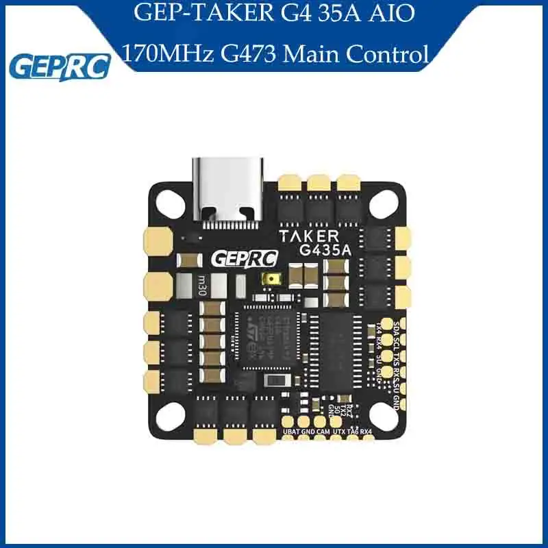 GEPRC GEP-TAKER G4 35A AIO 170MHz G473 Main Control 2-4S Flight Control System Transmitter FPV Racing Drone RC Parts
GEPRC GEP-TAKER G4 35A AIO 170MHz G473 Main Control 2-4S Flight Control System Transmitter FPV Racing Drone RC Parts