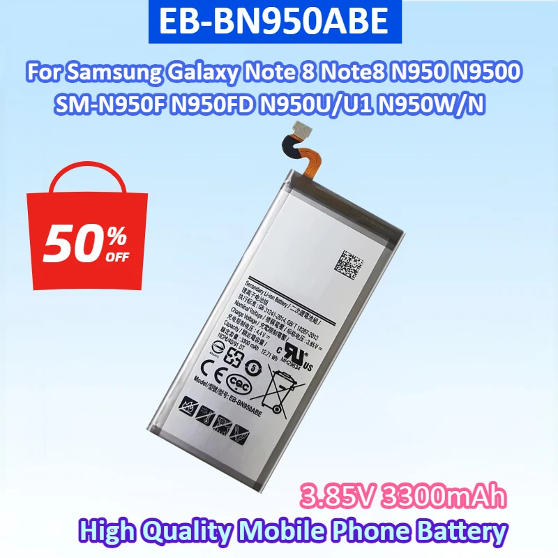 Mobile Phone Battery EB-BN950ABE 3.85V 3300mAh For Samsung Galaxy Note 8 Note8 N950 SM-N950F N950FD N950U/U1 N950W N950N N9500
Mobile Phone Battery EB-BN950ABE 3.85V 3300mAh For Samsung Galaxy Note 8 Note8 N950 SM-N950F N950FD N950U/U1 N950W N950N N9500
