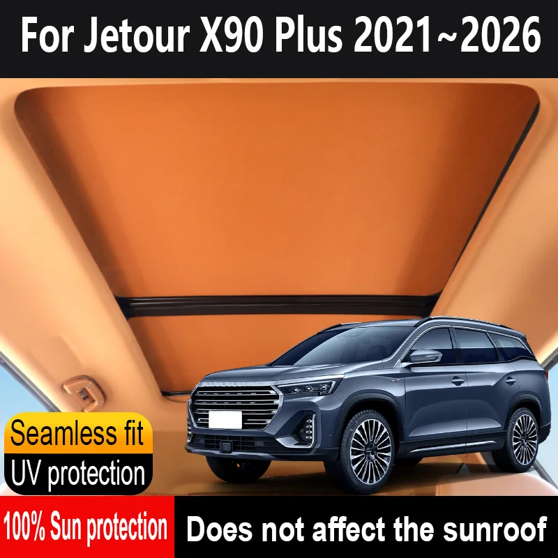 Car Panoramic Sunroof Insulation Roof Visor For Jetour X90 Plus 2021~2026 Anti-UV Electrostatic Adsorption Sky Curtain Sunshade
Car Panoramic Sunroof Insulation Roof Visor For Jetour X90 Plus 2021~2026 Anti-UV Electrostatic Adsorption Sky Curtain Sunshade