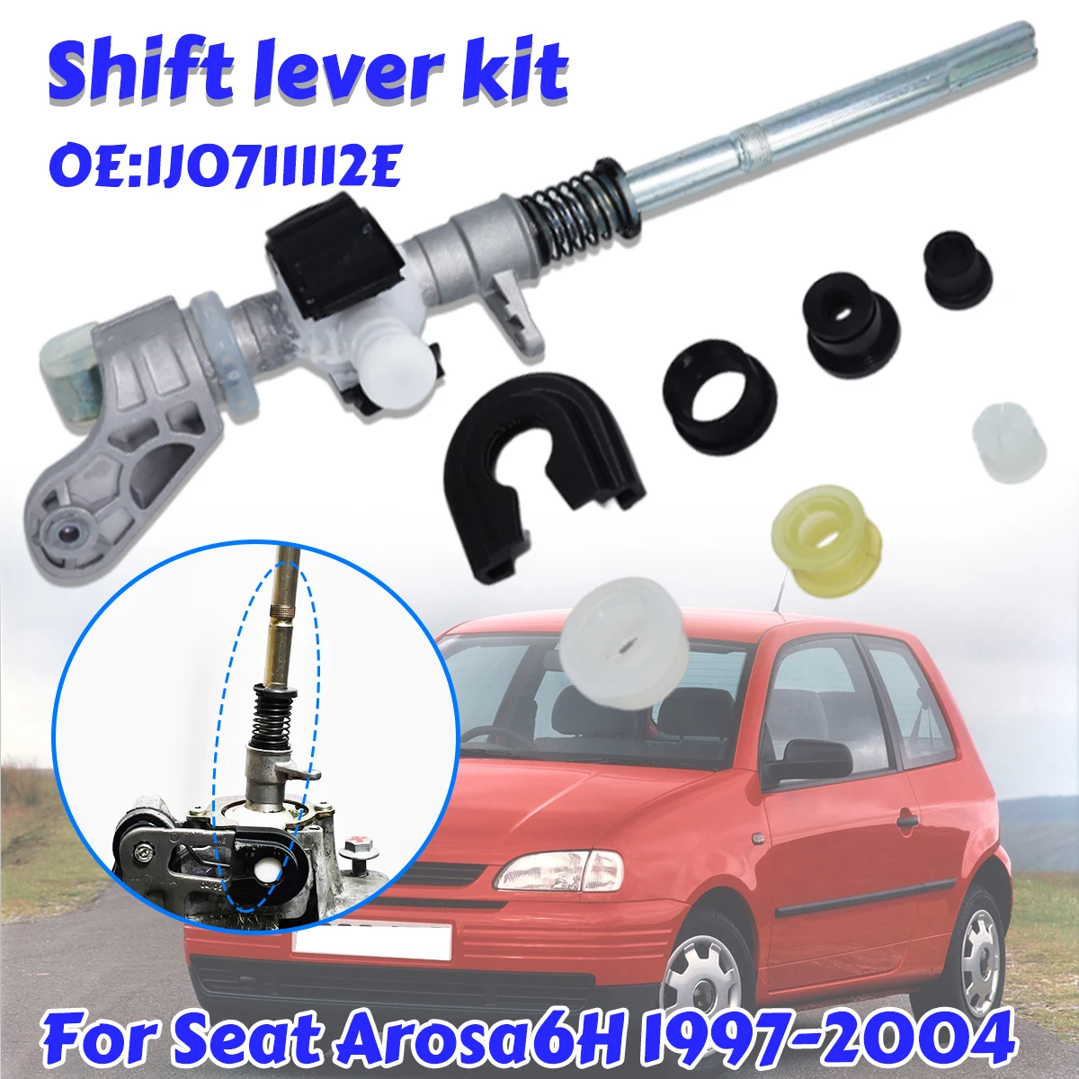 Complete Gear Shifter Selector Lever Guide Bearing Shell Bushing For Seat Arosa 6H Shifting Issue Fix Linkage End 1997 1998-2004
Complete Gear Shifter Selector Lever Guide Bearing Shell Bushing For Seat Arosa 6H Shifting Issue Fix Linkage End 1997 1998-2004