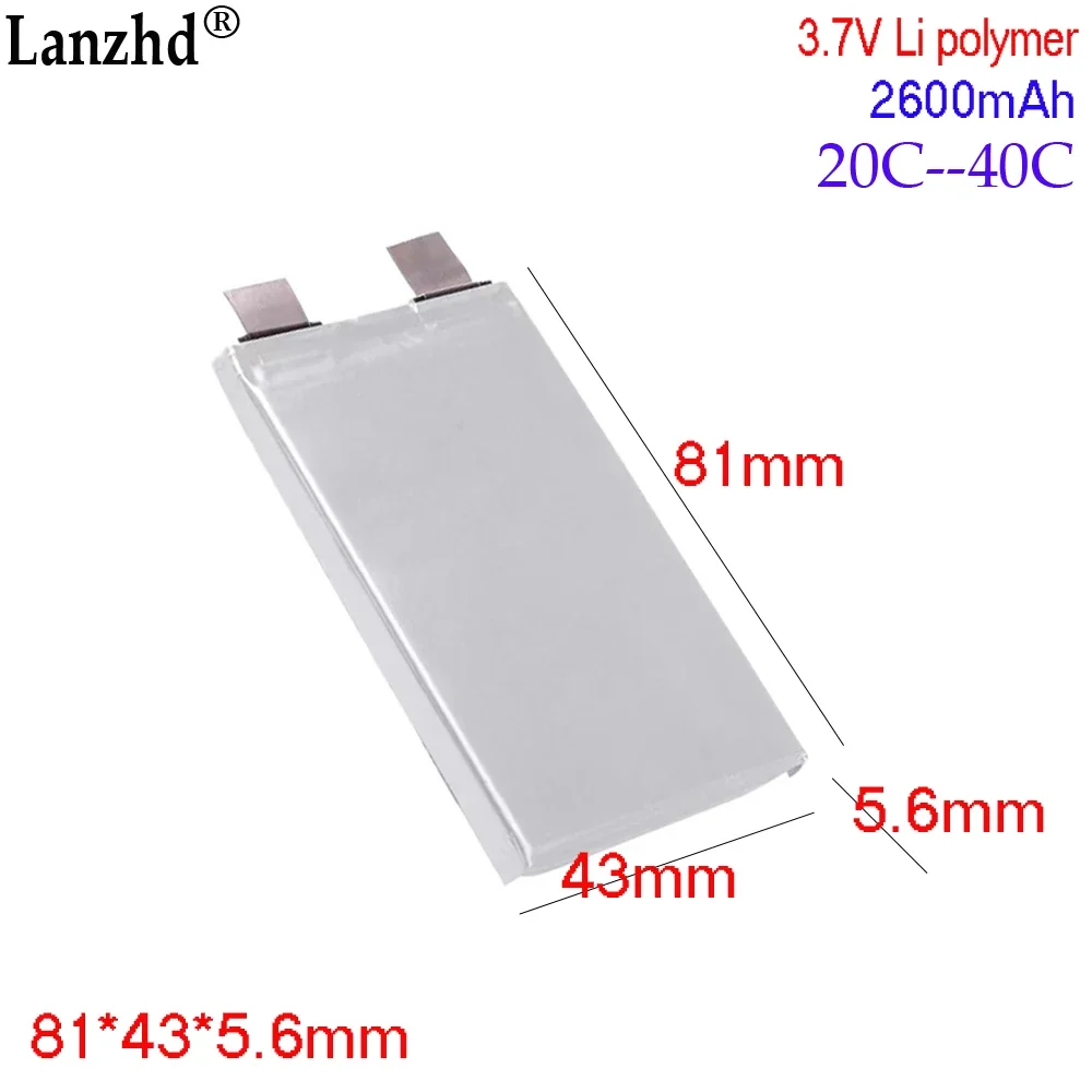 3.8V high rate polymer Battery 40C 2600mAh Lipo Lithium Cells For Diy 12V 24V 36V 48V 60V Battery Pack 564381
3.8V high rate polymer Battery 40C 2600mAh Lipo Lithium Cells For Diy 12V 24V 36V 48V 60V Battery Pack 564381