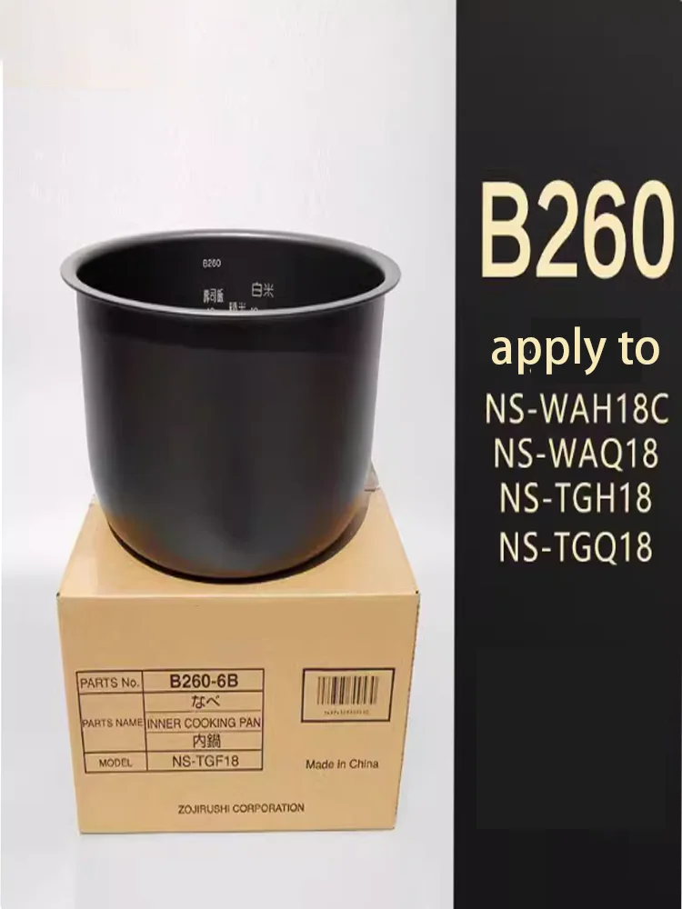 Оригинальная внутренняя чаша для рисоварки B260 для ZOJIRUSHI NS-WAH18C WAQ18 TGH18 TGQ18, замена внутренняя чаша
Оригинальная внутренняя чаша для рисоварки B260 для ZOJIRUSHI NS-WAH18C WAQ18 TGH18 TGQ18, замена внутренняя чаша