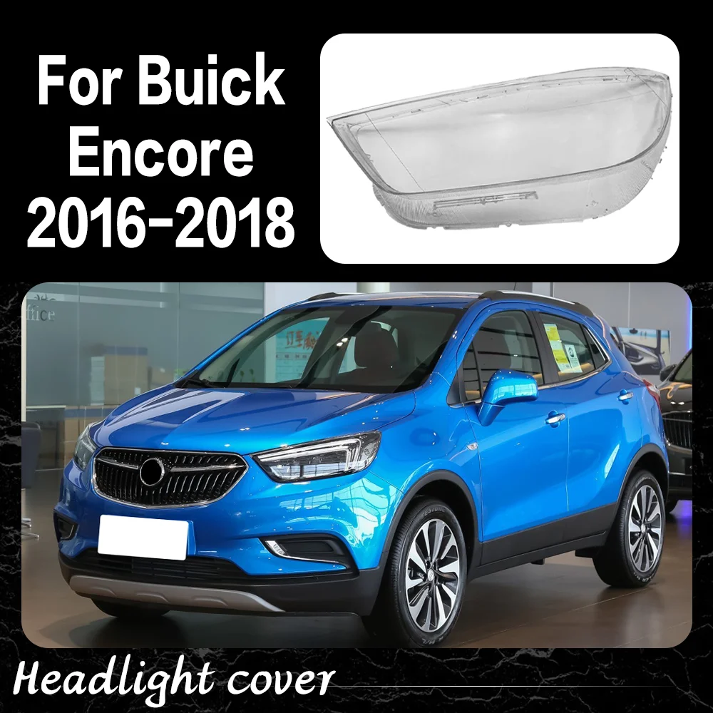 Крышка передней фары для Buick Encore 2016 2017 2018, прозрачная фара, линза из плексигласа, замена оригинального абажура
Крышка передней фары для Buick Encore 2016 2017 2018, прозрачная фара, линза из плексигласа, замена оригинального абажура