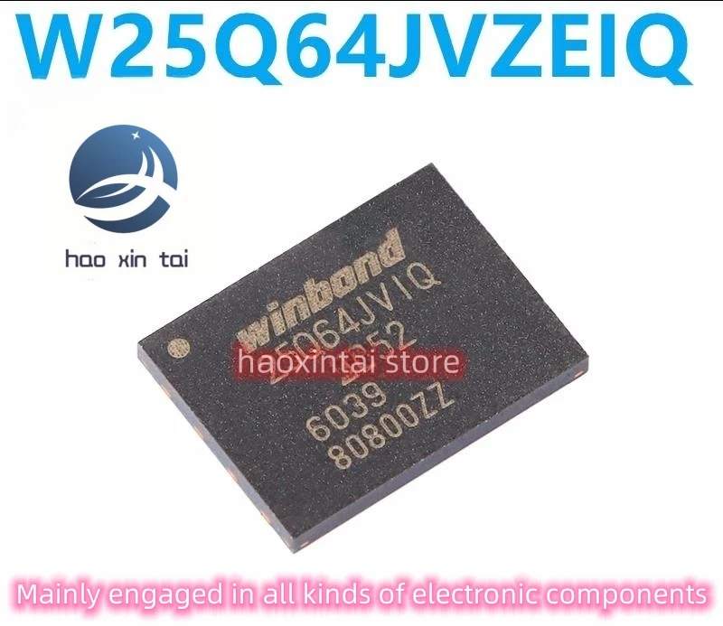 20pcs original genuine patch W25Q64JVZEIQ WSON-8 3V 64M-bit serial flash memory chip
20pcs original genuine patch W25Q64JVZEIQ WSON-8 3V 64M-bit serial flash memory chip