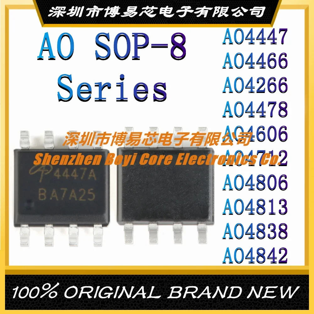 AO4447 AO4466 AO4266 AO4478 AO4606 AO4712 AO4806 AO4813 AO4838 AO4842 New original authentic SOP-8
AO4447 AO4466 AO4266 AO4478 AO4606 AO4712 AO4806 AO4813 AO4838 AO4842 New original authentic SOP-8