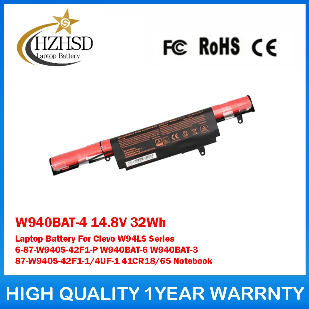 W940BAT-4 14.8V 32Wh Laptop Battery For Clevo W94LS Series 6-87-W940S-42F1-P W940BAT-6 W940BAT-3 87-W940S-42F1-1/4UF-1 41CR18/65
W940BAT-4 14.8V 32Wh Laptop Battery For Clevo W94LS Series 6-87-W940S-42F1-P W940BAT-6 W940BAT-3 87-W940S-42F1-1/4UF-1 41CR18/65