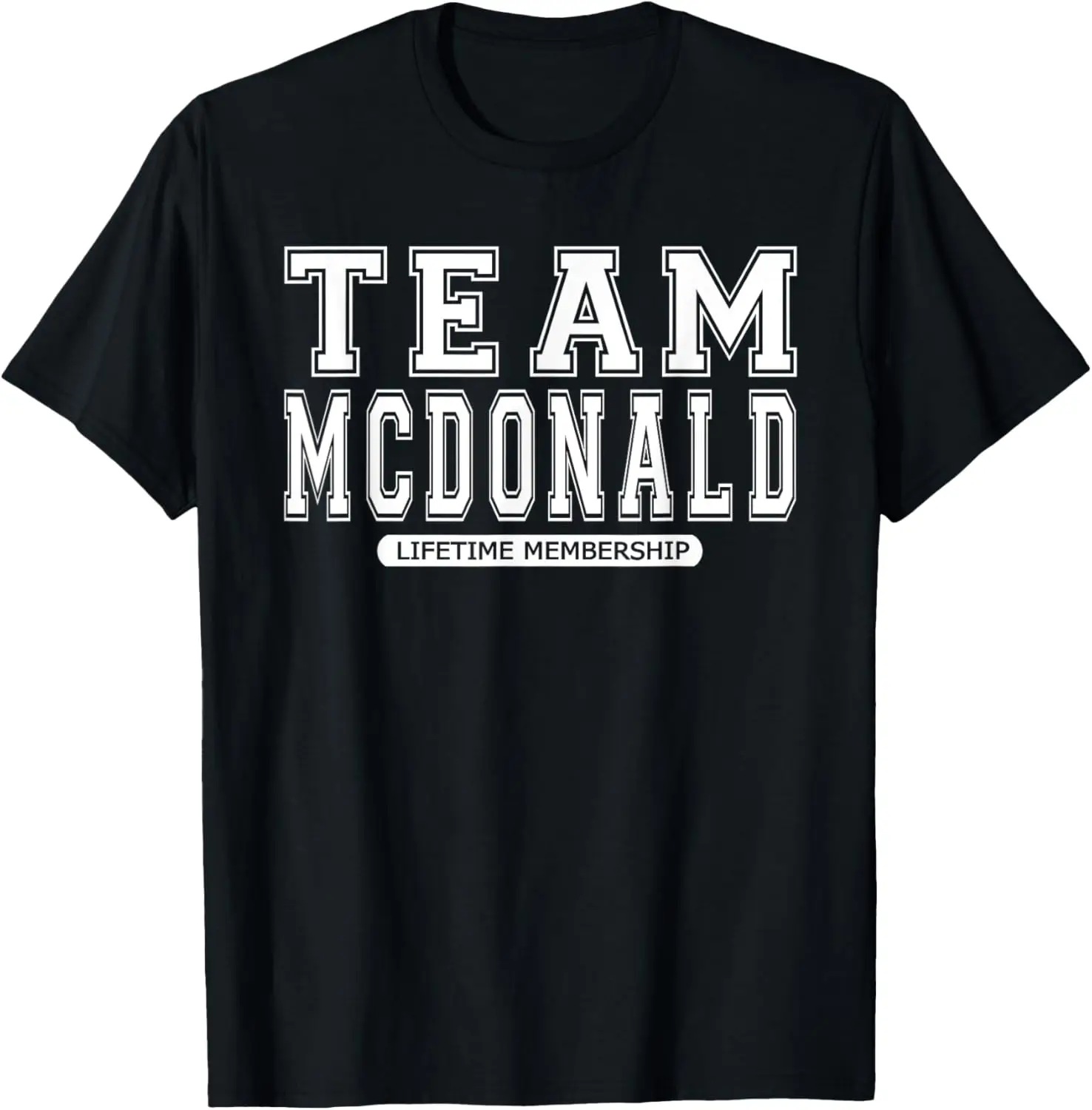 Team MCDONALD Family Surname Reunion Crew Member Gift T-Shirt
Team MCDONALD Family Surname Reunion Crew Member Gift T-Shirt