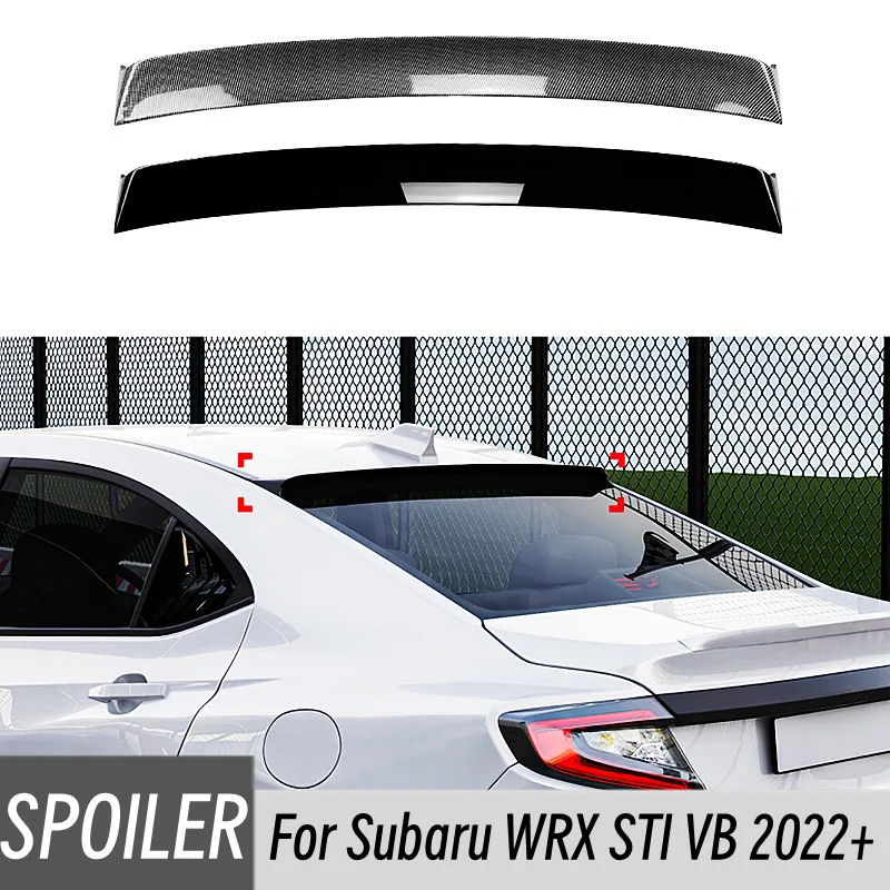 For Subaru WRX STI VB 2022+ ABS Plastic Black Carbon Rear windshield Spoiler Wings Car Tuning Accessories
For Subaru WRX STI VB 2022+ ABS Plastic Black Carbon Rear windshield Spoiler Wings Car Tuning Accessories