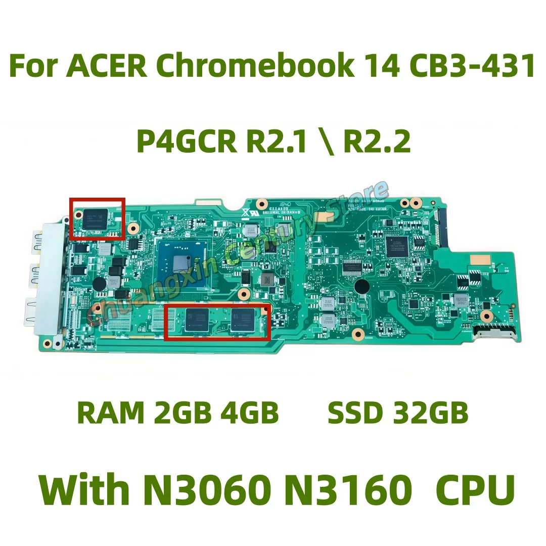 P4GCR R2.1\ R2.2 Motherboard for ACER Chromebook 14 CB3-431 Laptop RAM 2GB 4GB SSD 32GB With N3060 N3160 CPU 100% Tested OK
P4GCR R2.1\ R2.2 Motherboard for ACER Chromebook 14 CB3-431 Laptop RAM 2GB 4GB SSD 32GB With N3060 N3160 CPU 100% Tested OK