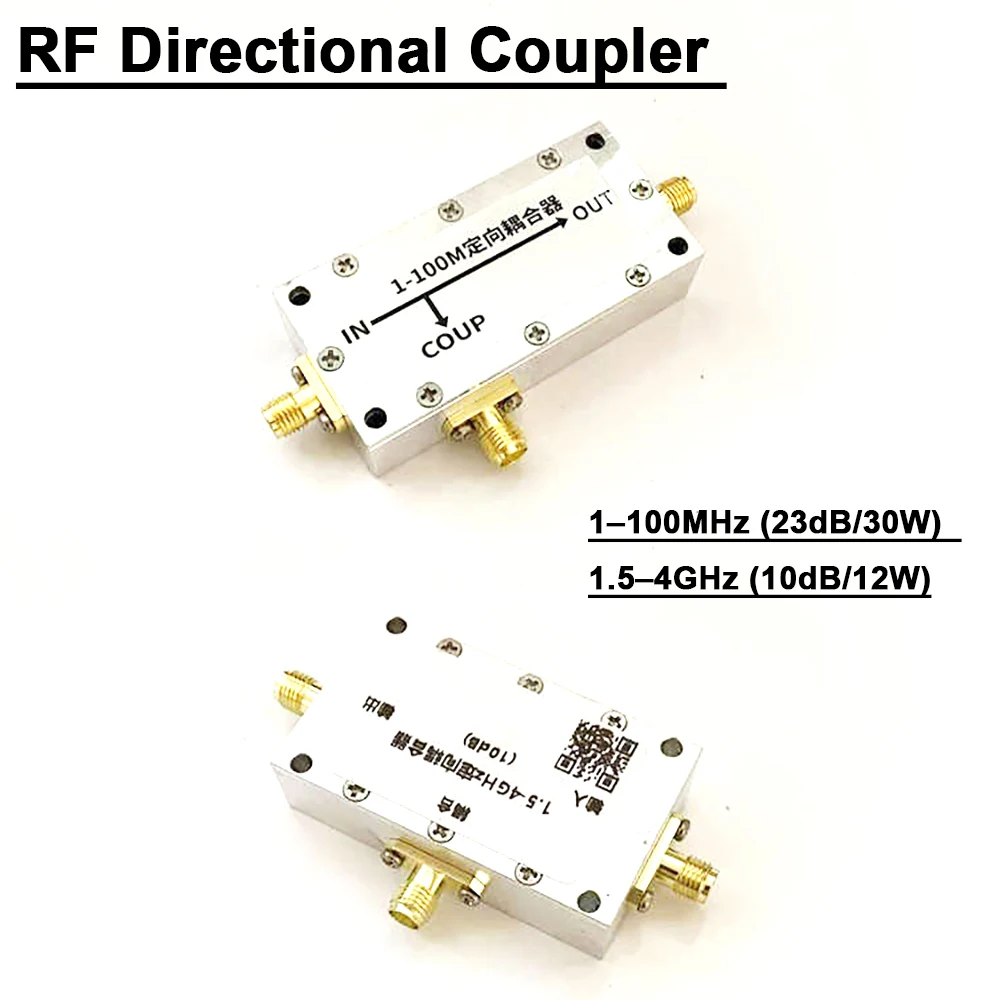 RF Directional Coupler 1–100M (23dB/30W) 1.5–4GHz (10dB/12W) for HAM radio HF/L Shortwave Signal Sampling & Transceiver System
RF Directional Coupler 1–100M (23dB/30W) 1.5–4GHz (10dB/12W) for HAM radio HF/L Shortwave Signal Sampling & Transceiver System