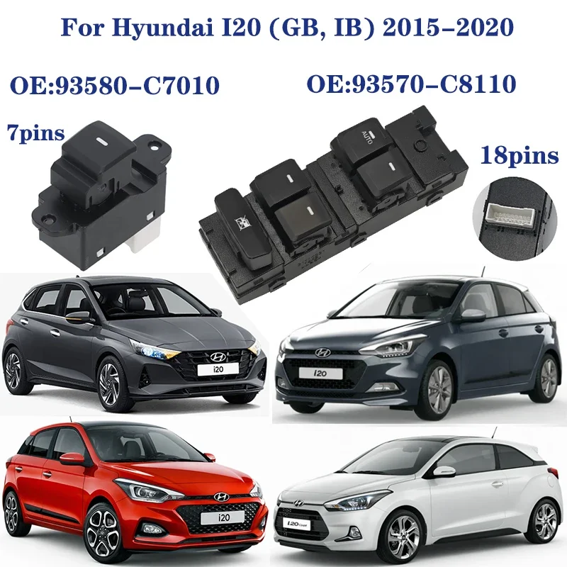 For Hyundai I20 (GB, IB) 2015 2016 2017 2018 2019 2020 Front Left Driver Electric Window Control Button 93570-C8110 93580-C7010
For Hyundai I20 (GB, IB) 2015 2016 2017 2018 2019 2020 Front Left Driver Electric Window Control Button 93570-C8110 93580-C7010