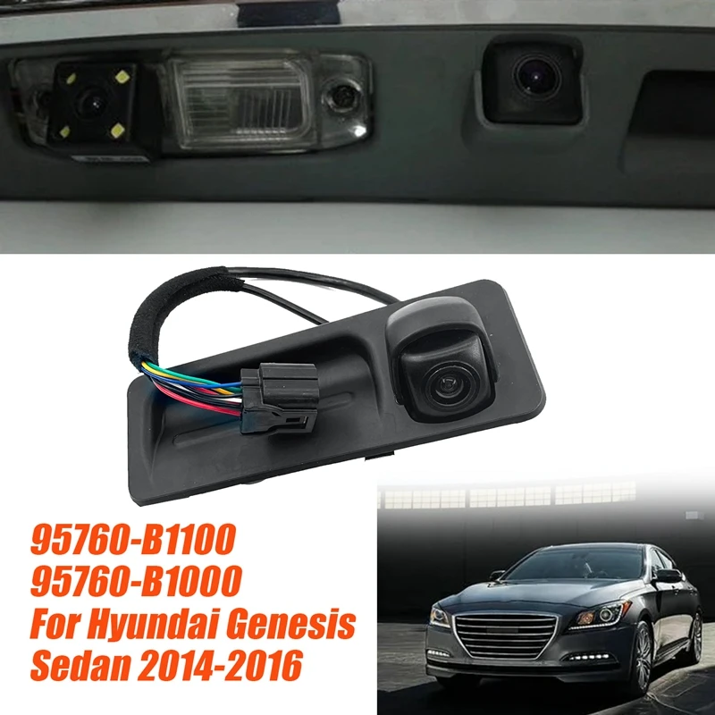 Автомобильная камера заднего вида в сборе 95760-B1100 для Hyundai Genesis Sedan 2014-2016, запасная камера, ручка багажника, детали камеры
Автомобильная камера заднего вида в сборе 95760-B1100 для Hyundai Genesis Sedan 2014-2016, запасная камера, ручка багажника, детали камеры