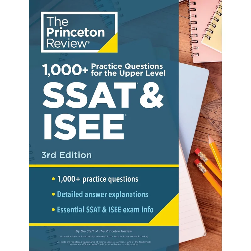 1000 Practice Questions For The Upper Level SSAT ISEE 3rd Edition Extra Preparation For An Excellent Score Private Test Prepara