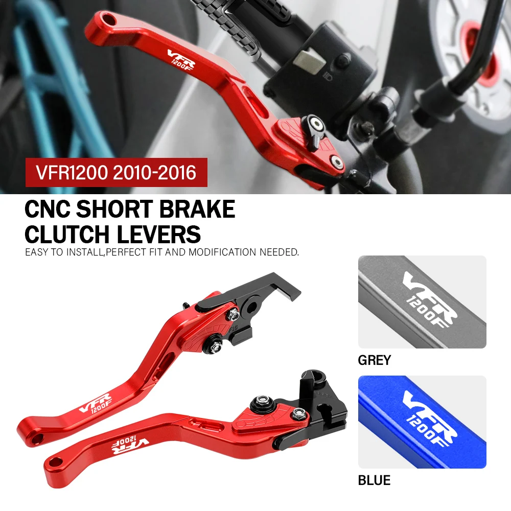 For HONDA VFR1200 2010 2011 2012 2013 2014 2015 2016 Motorcycle CNC Aluminum Adjustable Brake Clutch Levers Handle Accessories
For HONDA VFR1200 2010 2011 2012 2013 2014 2015 2016 Motorcycle CNC Aluminum Adjustable Brake Clutch Levers Handle Accessories