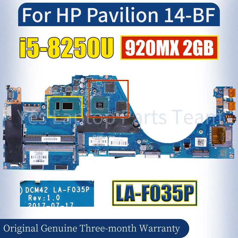 LA-F035P для ноутбука HP Pavilion 14-BF, материнская плата 940760-601 SR3LA i5-8250U 920MX 2 Гб, материнская плата для ноутбука
LA-F035P для ноутбука HP Pavilion 14-BF, материнская плата 940760-601 SR3LA i5-8250U 920MX 2 Гб, материнская плата для ноутбука