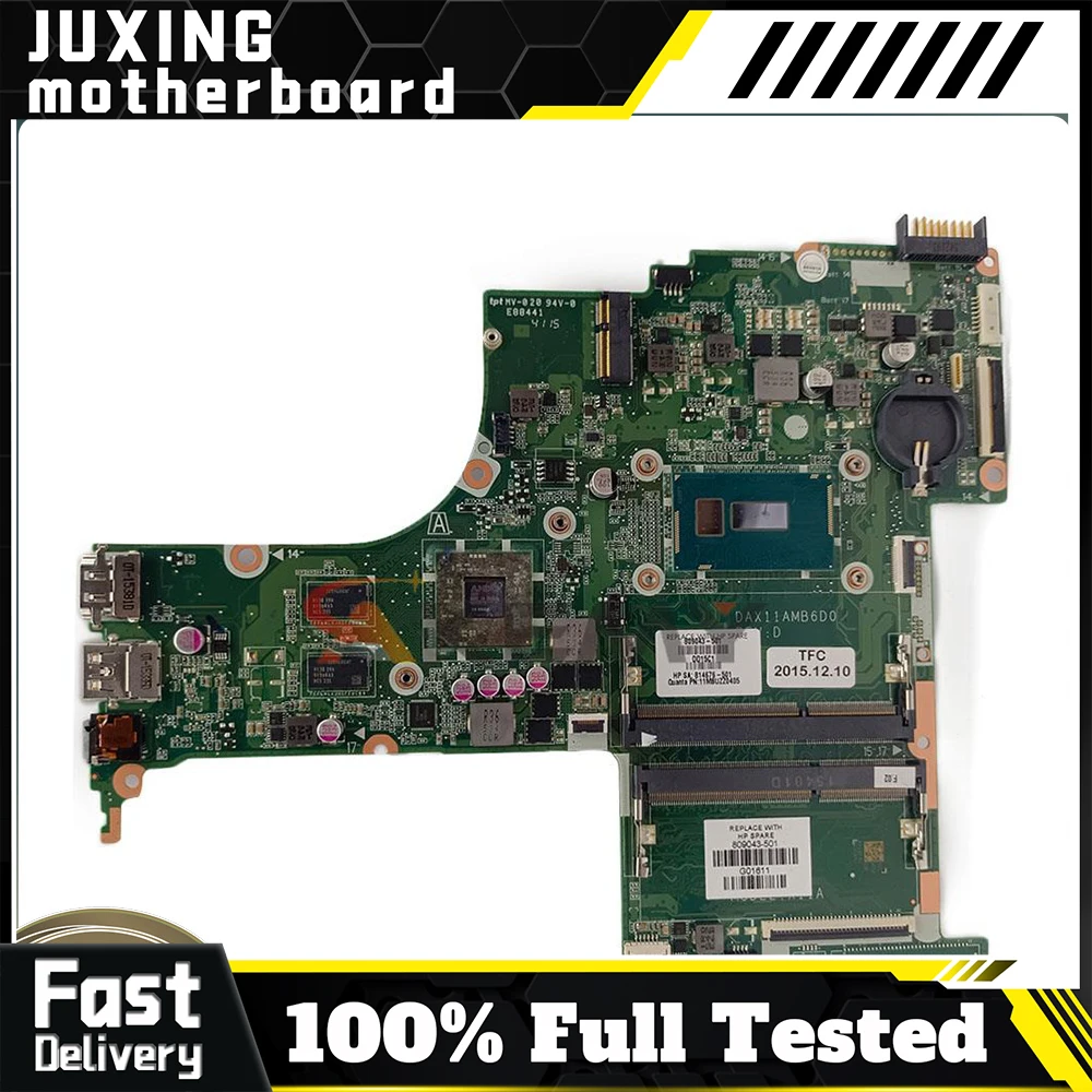 X11A For HP 15-AB X11B X11C X11D X11AR X10A X12A X11AF X11AM Motherboard i3 i5 i7 CPU Laptop Mainboard
X11A For HP 15-AB X11B X11C X11D X11AR X10A X12A X11AF X11AM Motherboard i3 i5 i7 CPU Laptop Mainboard