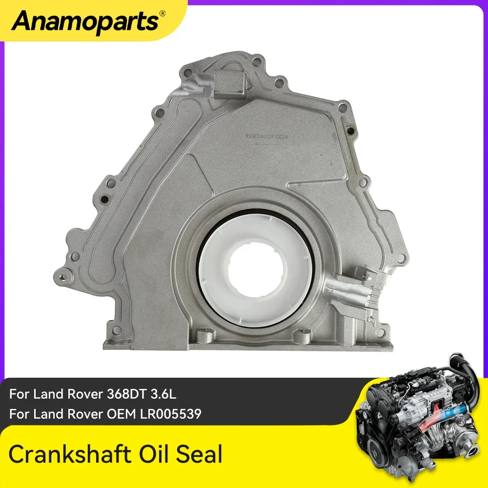 Engine Parts Rear Crankshaft Oil Seal Fit 3.6 L T 368DT Diesel For Land Rover Range Rover Sport L320 L322 L405 3.6T 3.6L
Engine Parts Rear Crankshaft Oil Seal Fit 3.6 L T 368DT Diesel For Land Rover Range Rover Sport L320 L322 L405 3.6T 3.6L