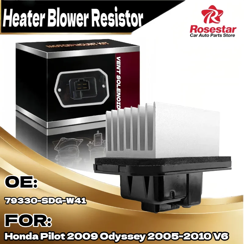 Reliable HVAC Blower Motor Resistor for Honda Pilot 2009 Odyssey 2005 2010 V6 3.5L Rear 79330 SDG W41
Reliable HVAC Blower Motor Resistor for Honda Pilot 2009 Odyssey 2005 2010 V6 3.5L Rear 79330 SDG W41
