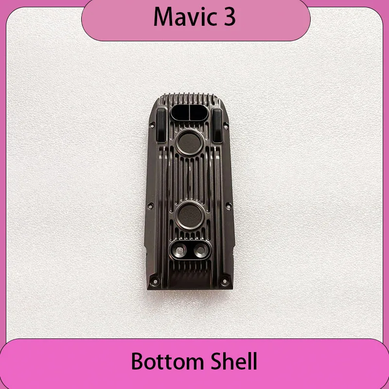 Original Mavic 3 Series Bottom Shell Body Cover for DJI Mavic 3 3 Pro 3E 3T 3 Classic Replacement Lower Cover/Shell Repair Parts
Original Mavic 3 Series Bottom Shell Body Cover for DJI Mavic 3 3 Pro 3E 3T 3 Classic Replacement Lower Cover/Shell Repair Parts