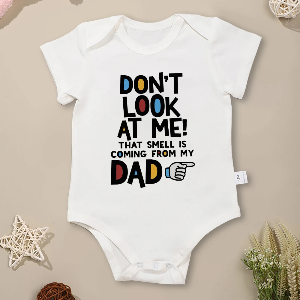 Funny Baby Boy Clothes Onesies “Don't Look At Me That Smell is Coming from My Dad” Fashion Summer Streetwear Toddler Jumpsuit
Funny Baby Boy Clothes Onesies “Don't Look At Me That Smell is Coming from My Dad” Fashion Summer Streetwear Toddler Jumpsuit