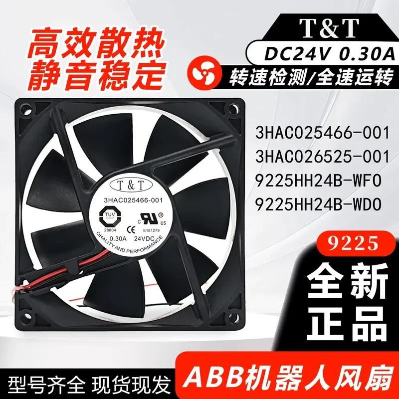 New T & T ABB Robot Fan for 3HAC025466 3HAC026525-001 9225HH24B-WFO
New T & T ABB Robot Fan for 3HAC025466 3HAC026525-001 9225HH24B-WFO