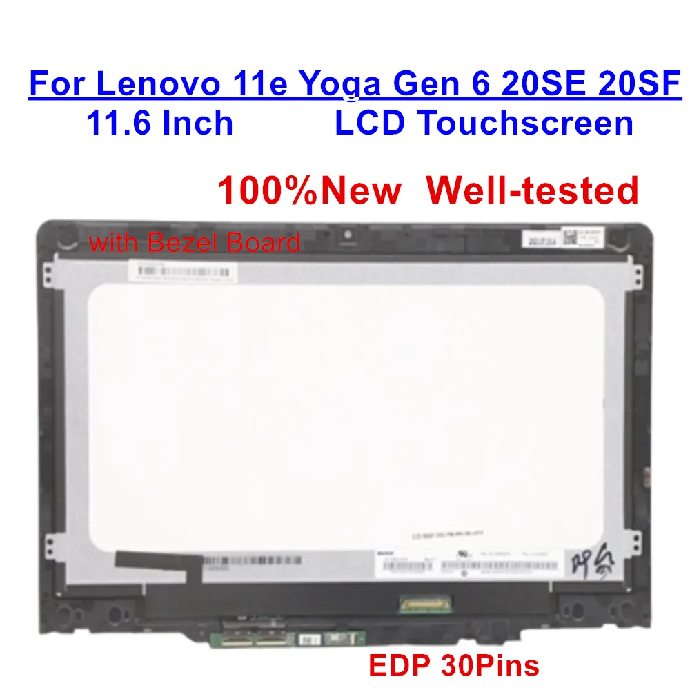 5M10W64489 11.6" 1366*768 For Lenovo 11e Yoga Gen 6 20SE 20SF 30Pins LCD Touch Screen Assembly w/Bezel Board
5M10W64489 11.6" 1366*768 For Lenovo 11e Yoga Gen 6 20SE 20SF 30Pins LCD Touch Screen Assembly w/Bezel Board