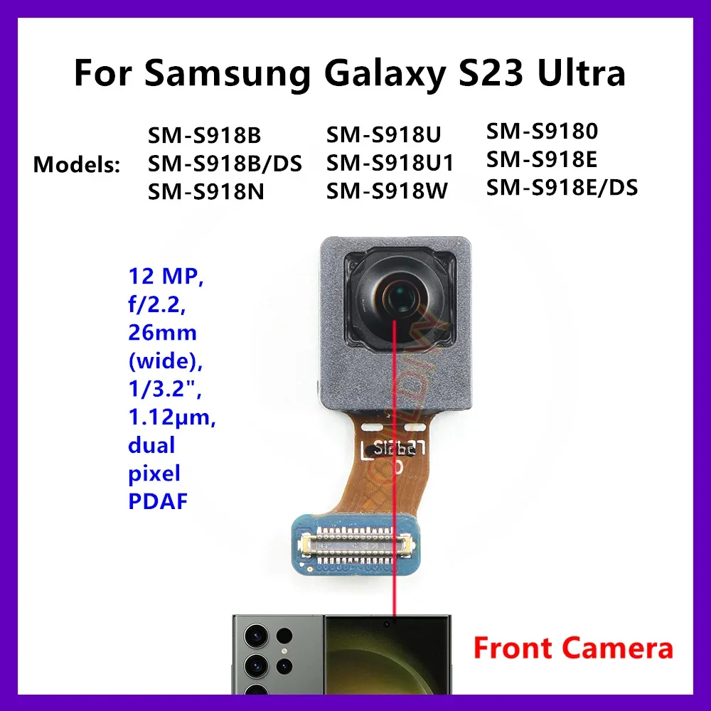 For Samsung Galaxy S23 Ultra SM-S918 S918U S918B/DS Selfie Frontal Small View Camera Module Facing Front Repair Spare Parts
For Samsung Galaxy S23 Ultra SM-S918 S918U S918B/DS Selfie Frontal Small View Camera Module Facing Front Repair Spare Parts