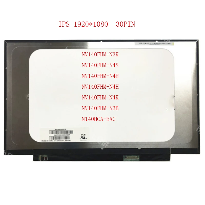 14 inch 30 pin display screen NV140FHM-N3K NV140FHM-N48 N4H N4K N3B N140HCA-EAC laptop LCD screen high resolution IPS
14 inch 30 pin display screen NV140FHM-N3K NV140FHM-N48 N4H N4K N3B N140HCA-EAC laptop LCD screen high resolution IPS