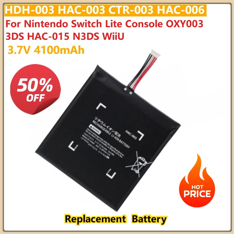 3.7V 4100mAh HDH-003 HAC-003 CTR-003 HAC-006 Replacement Battery For Nintendo Switch Lite Console OXY003 3DS HAC-015 N3DS WiiU
3.7V 4100mAh HDH-003 HAC-003 CTR-003 HAC-006 Replacement Battery For Nintendo Switch Lite Console OXY003 3DS HAC-015 N3DS WiiU