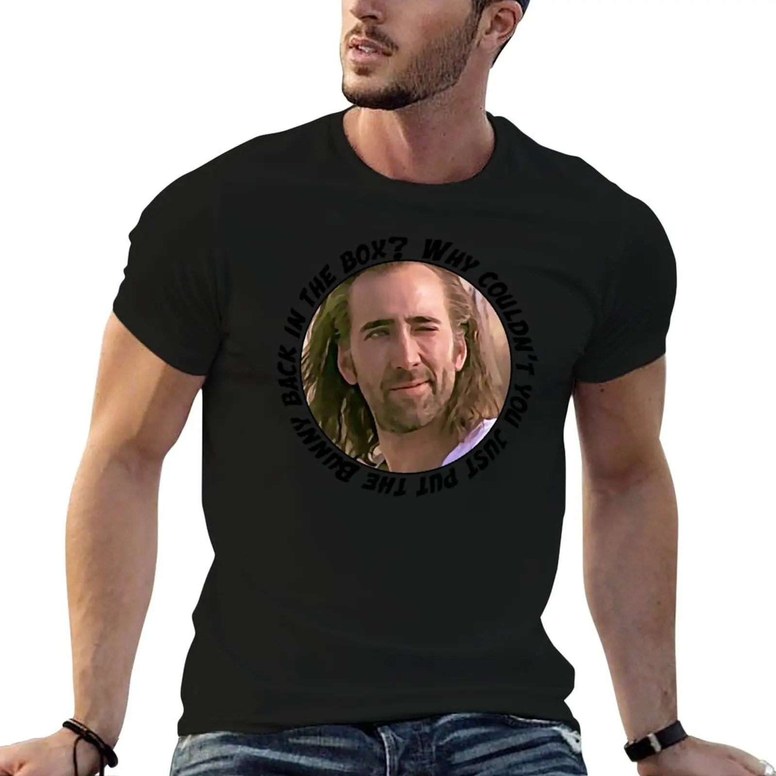 Nicolas Cage said: Why couldn’t you just put the Bunny back in the box T-Shirt t shirts cotton 100% T-Shirt
Nicolas Cage said: Why couldn’t you just put the Bunny back in the box T-Shirt t shirts cotton 100% T-Shirt