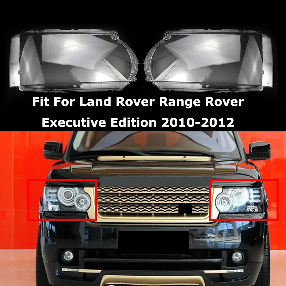 Headlamp Cover Lampshade Lens Transparent Auto Shell Fit For Land Rover Range Rover Executive Edition 2010-2012 Replacement
Headlamp Cover Lampshade Lens Transparent Auto Shell Fit For Land Rover Range Rover Executive Edition 2010-2012 Replacement