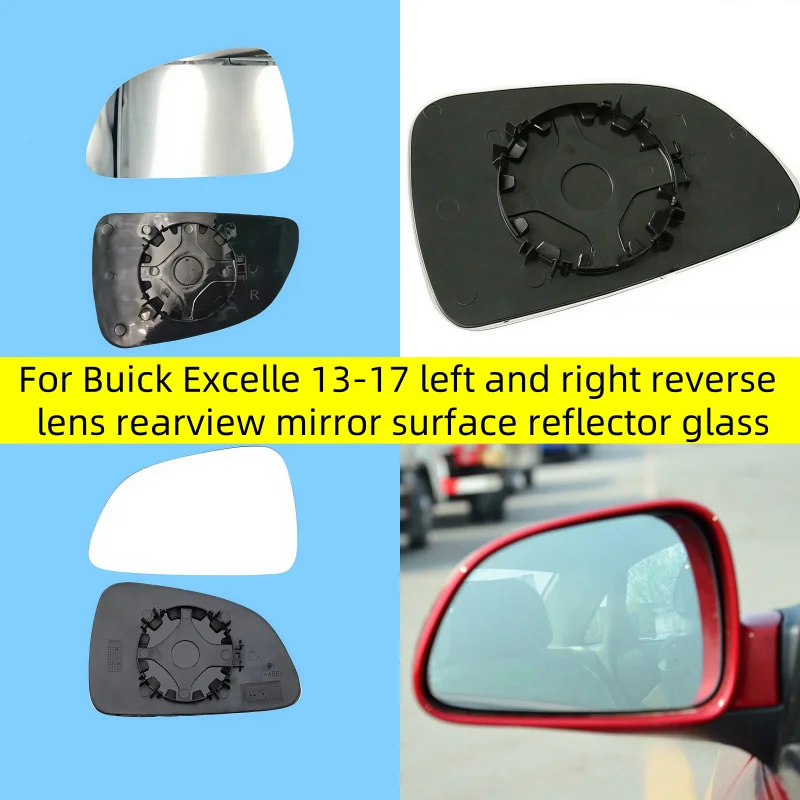 For Buick Excelle 13-17 left and right reverse lens rearview mirror surface reflector glass Car Left/Right Side Mirror Glass L/R
For Buick Excelle 13-17 left and right reverse lens rearview mirror surface reflector glass Car Left/Right Side Mirror Glass L/R