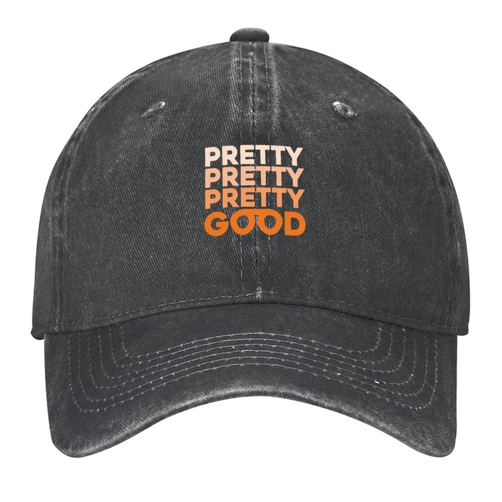 Pretty Pretty Pretty Good Baseball Cap birthday Golf Trucker Hat Kids Hat Men Hats Women's
Pretty Pretty Pretty Good Baseball Cap birthday Golf Trucker Hat Kids Hat Men Hats Women's
