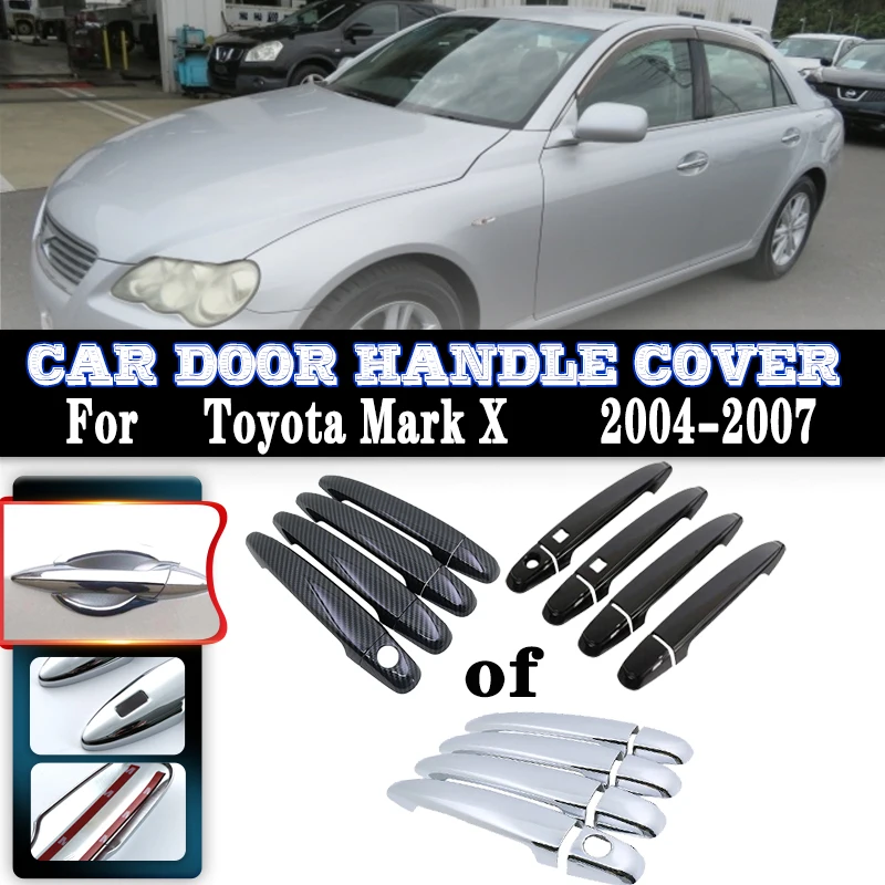 For Toyota Mark X 120 Accessories 2004~2007 Car Anti-rust Door Handles Covers Exterior Scratch Protective Decor Car Accessories
For Toyota Mark X 120 Accessories 2004~2007 Car Anti-rust Door Handles Covers Exterior Scratch Protective Decor Car Accessories