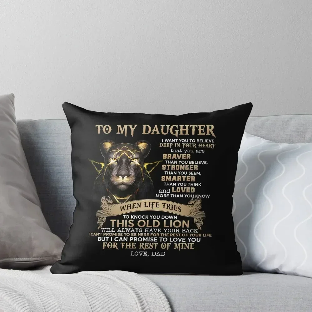 To My Daughter Love From Dad Lighting Face Lion Funny Throw Pillow Christmas Pillow Covers Covers For Sofas pillow
To My Daughter Love From Dad Lighting Face Lion Funny Throw Pillow Christmas Pillow Covers Covers For Sofas pillow