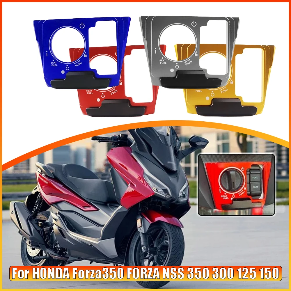 For HONDA Forza350 FORZA NSS 350 300 125 150 Ignition Switch Cover Electric Door Lock Button Cover Protector Accessories
For HONDA Forza350 FORZA NSS 350 300 125 150 Ignition Switch Cover Electric Door Lock Button Cover Protector Accessories